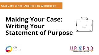 UR2PhD Graduate School Application Workshop - Session 3