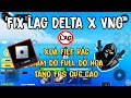 Fix Lag Roblox Delta X Lite VNG 18-2 | Xoá File Rác Giảm Full Đồ Hoạ Tăng Fps Cực Cao!