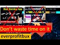 Don&#39;t waste time on everprofitbux | everprofitbux mobile earning app, everprofitbux withdrawal proof