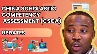 December 18, 2025China Scholastic Competency Assessment (CSCA) - Latest Updates & What They Mean