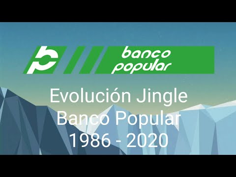 Evolución música y voz de fondo Banco Popular 1986 - 2020 by FREDYEDU96