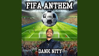 Download Lagu FIFA ANTHEM MP3