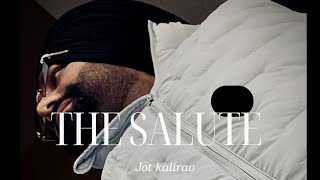 THE SALUTE | JOT KALIRAO | NEW PUNJABI SONG