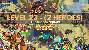 King of Defense: Level 23 (2 HEROES) / THE BLOODY SQUARE / with basic heroes