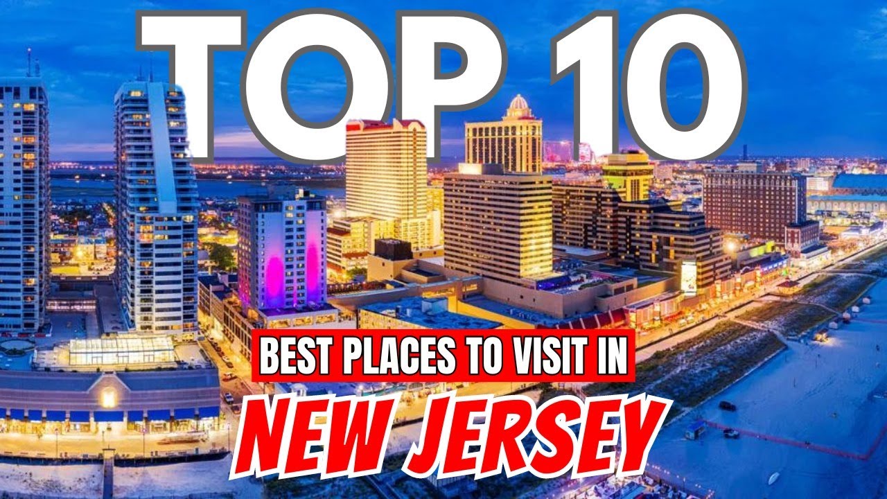 Top 10 Best Places To Visit In New Jersey USA (Travel Video Guide to