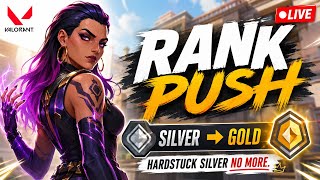 HARDSTUCK SILVER NO MORE! | Valorant Live Rank Push | Road To Gold