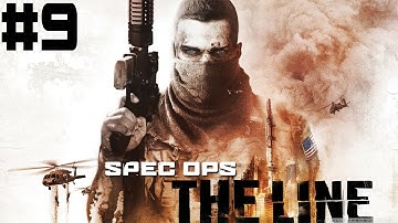 Spec Ops: The Line - Walkthrough - Part 9 - Soldier Or Civilian
