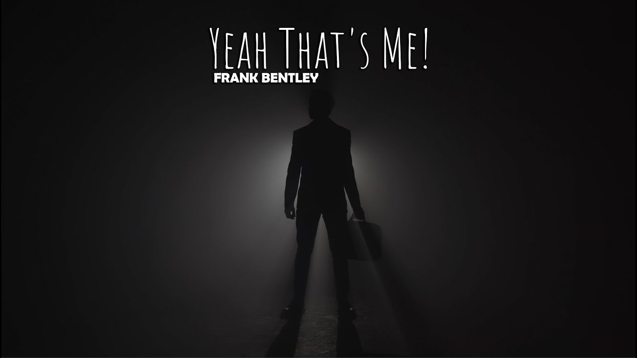 ⁣Frank Bentley - Yeah That's Me! (Official Music Video)