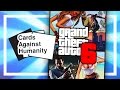 GTA 6 Name Released! - Cards Against Humanity