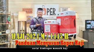 Panduan Menyusun Koper Haji 2024