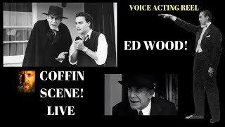 LIVE PERFORMANCE: ED WOOD COFFIN SCENE - MARTIN LANDAU, ED WOOD IMPRESSION