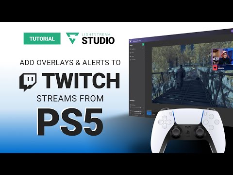 How to Stream your PS5 to Twitch without a Capture Card with Lightstream Studio