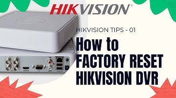 How to Factory Reset Hikvision DVR - OLD FIRMWARE ( USING HDMI/VGA MONITOR )