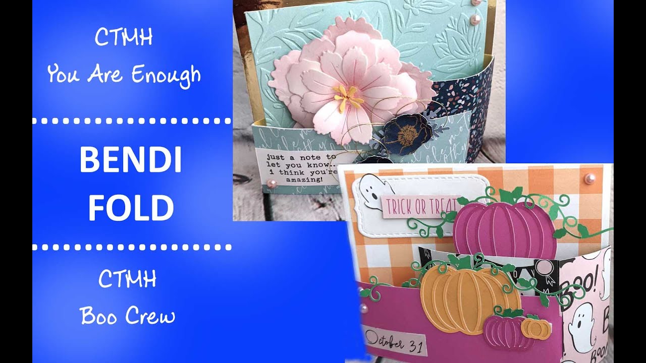 Fun Fold Friday | Bendi Card Fold | CTMH Boo Crew | Process Tutorial | CTMH You Are Enough