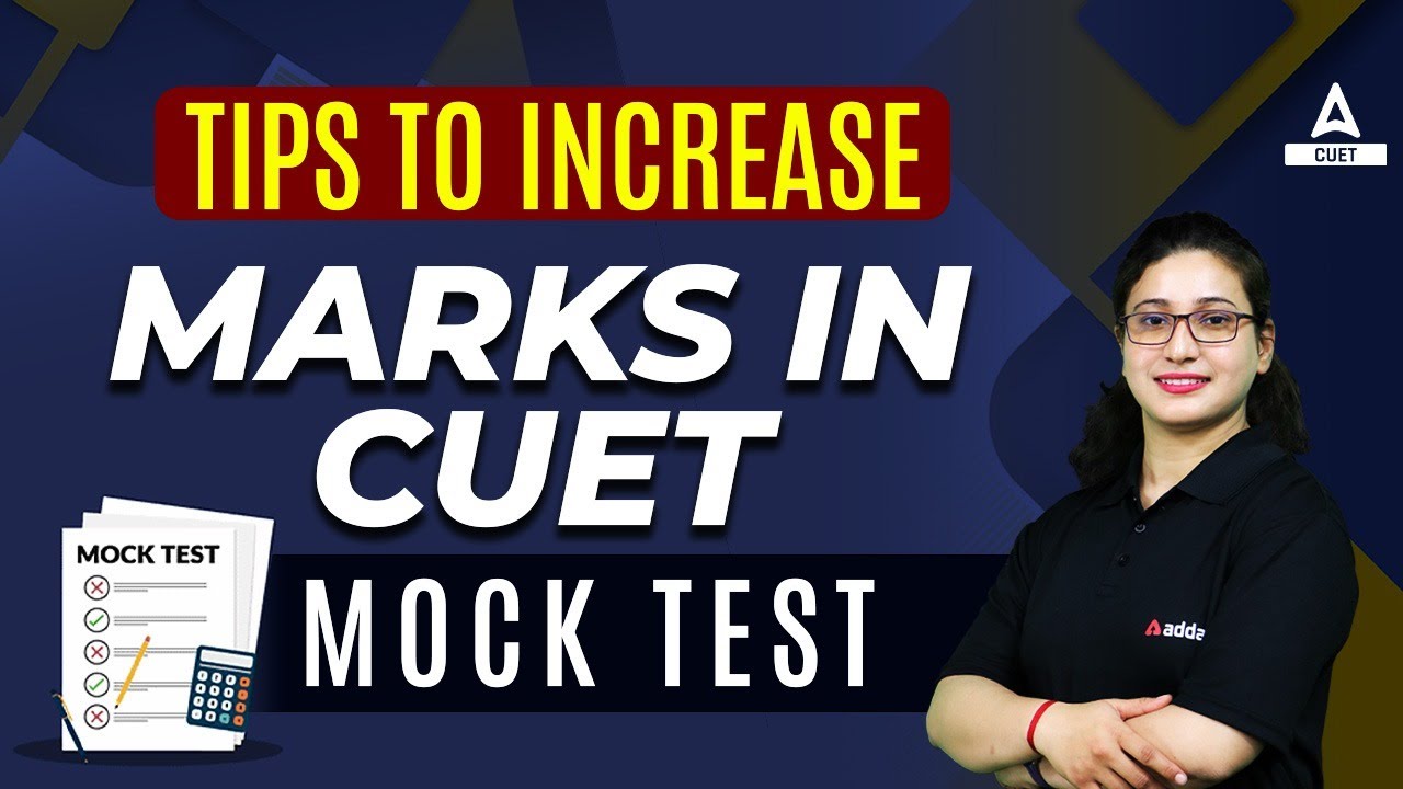 tips-to-increase-marks-in-cuet-2023-exam-through-mock-tests-youtube