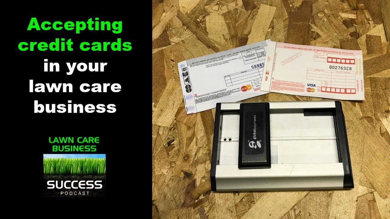 Accepting credit cards in your lawn care business YouTube