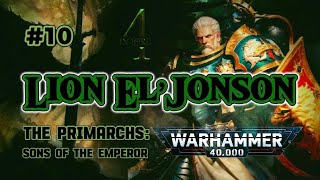 Lion El'Jonson | The Primarchs: Sons of The Emperor