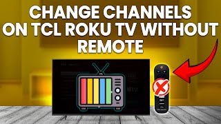 How To Change Channels On TCL Roku TV Without Remote(Control Channels On TCL Roku TV Without Remote) screenshot 5
