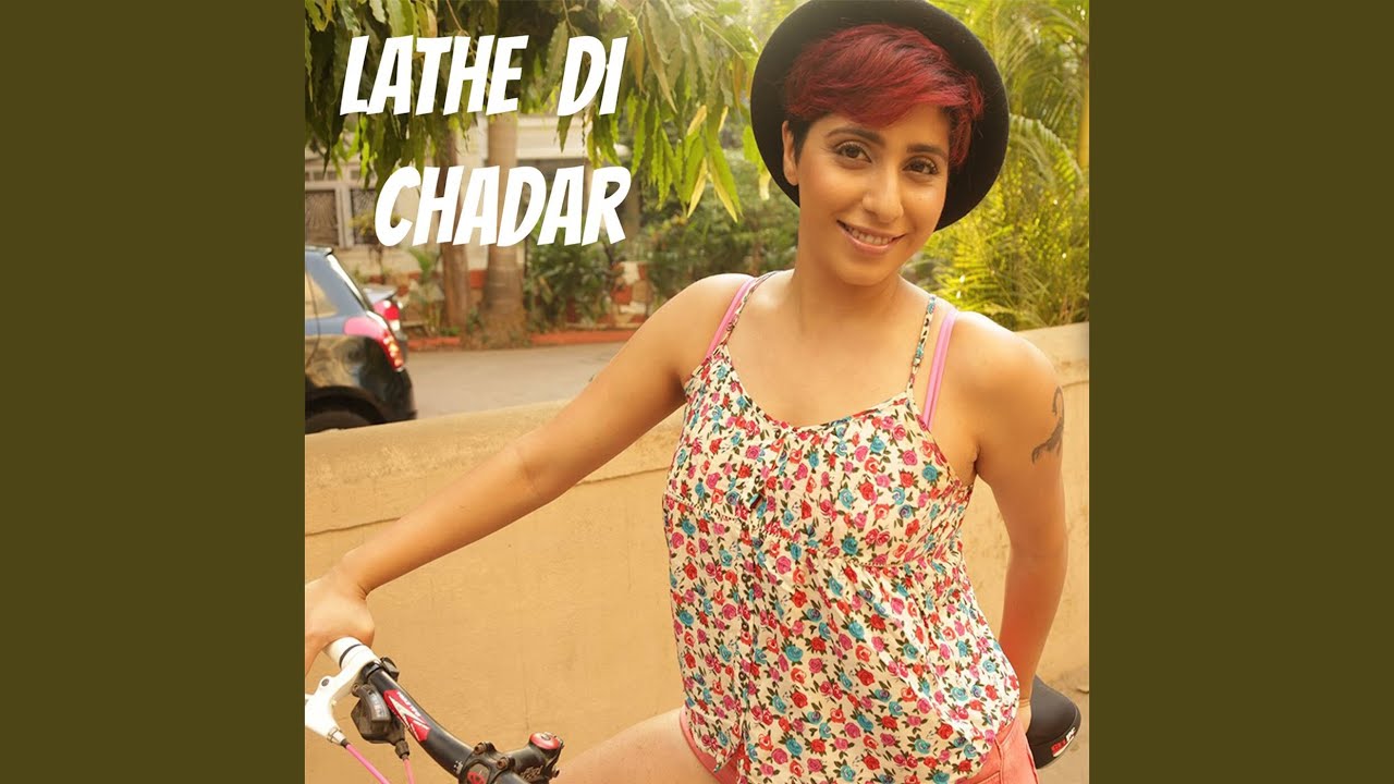 Lathe Di Chadar Lyrics Meaning at Sean Slater blog
