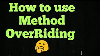 method overriding in java || rules for method overriding || java tutorial