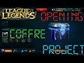 League of legends  ouverture coffre hextech project  