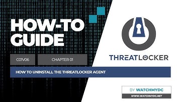 06 - How to uninstall the ThreatLocker agent | ThreatLocker Tutorial by WatchMyDC