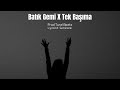 Semicenk - Batık Gemi x Tek Başıma (Tural Beatz Mix)