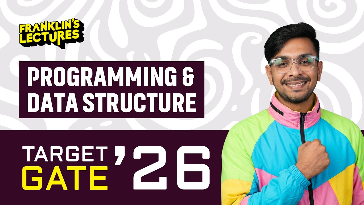 GATE 26 | Programming & Data Structure | Franklin's Lectures - YouTube