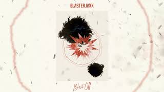 Watch Blasterjaxx Blast Off video