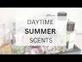 TOP 10 ☀️SUMMER☀️ FRAGRANCES FOR DAYTIME | PERFUME COLLECTION 2023