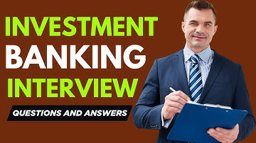 Top 20 Investment Banking Interview Questions and Answers for 2025