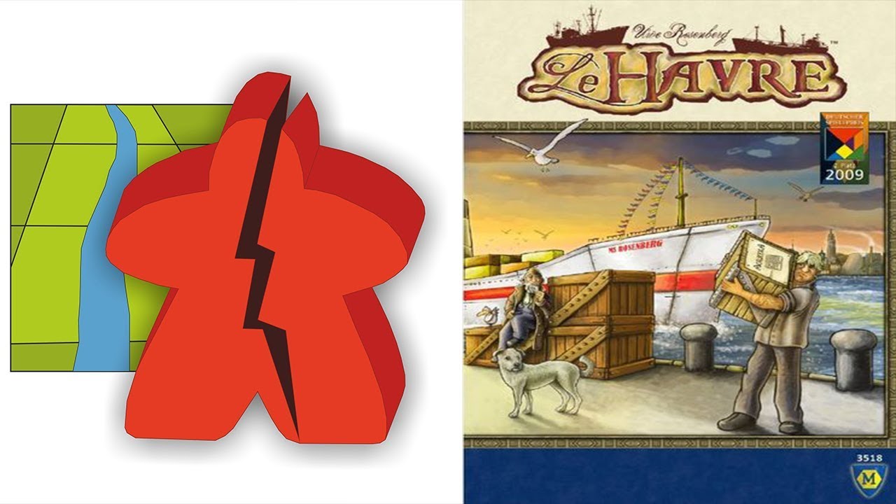 The Broken Meeple - Le Havre (Mayfair 2017) Review