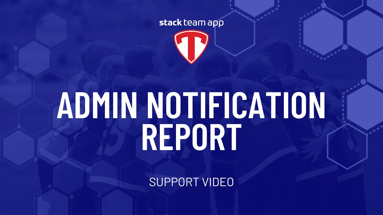 Admin Notification Report - Help Video | Stack Team App - YouTube