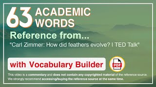63 Academic Words Ref from "Carl Zimmer: How did feathers evolve? | TED Talk"