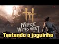 Joguin ta daora demais - Where Winds Meet