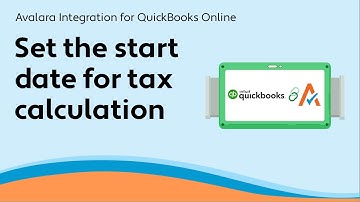 Set the start date for tax calculation - Avalara Integration for QuickBooks Online