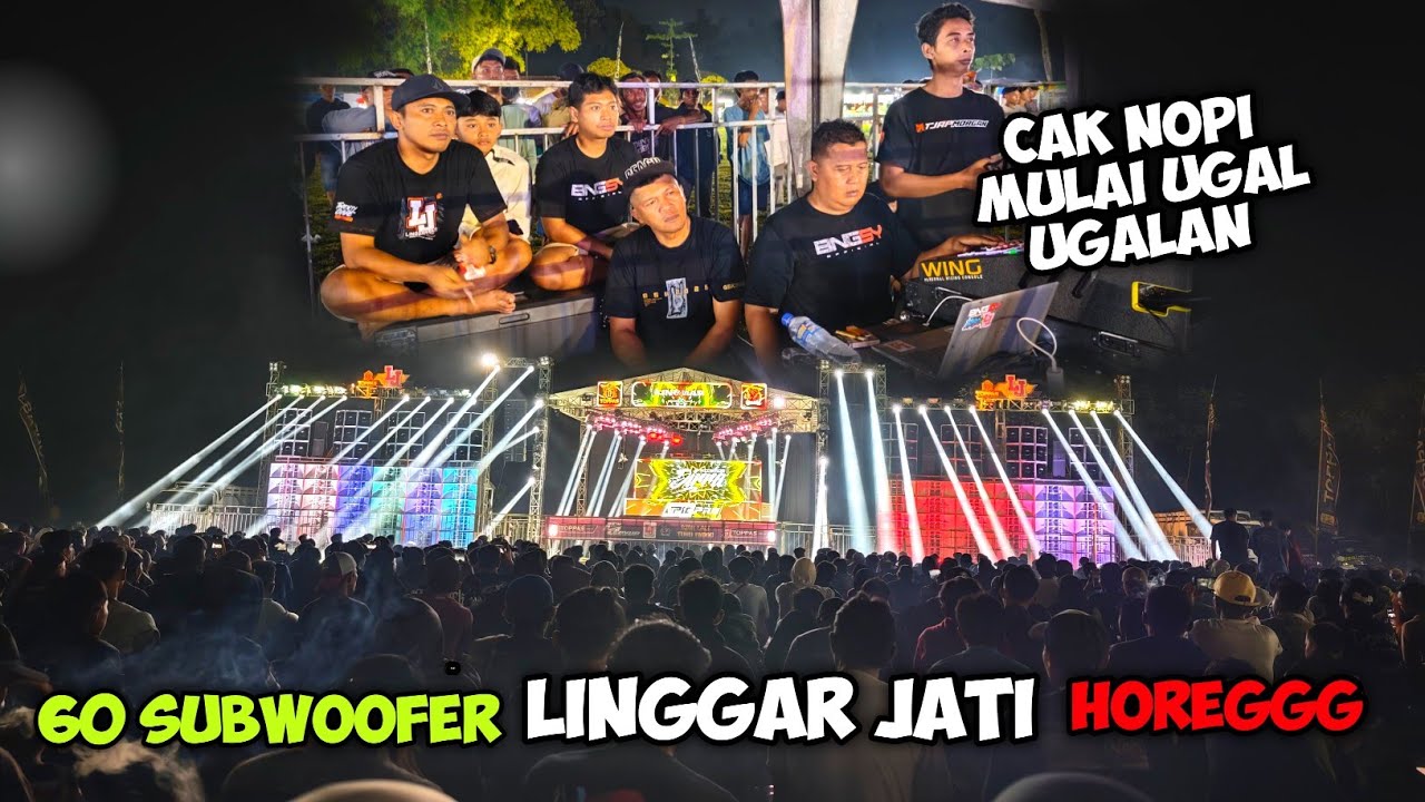 SANGAR 🔥 60 SUBWOOFER Linggar Jati Mulai di Losss Auto Keder Lato Lato 