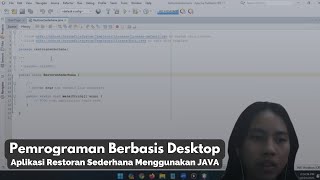 Pemrograman Berbasis Desktop - Aplikasi Restoran Sederhana Menggunakan JAVA - Tugas Praktikum 1