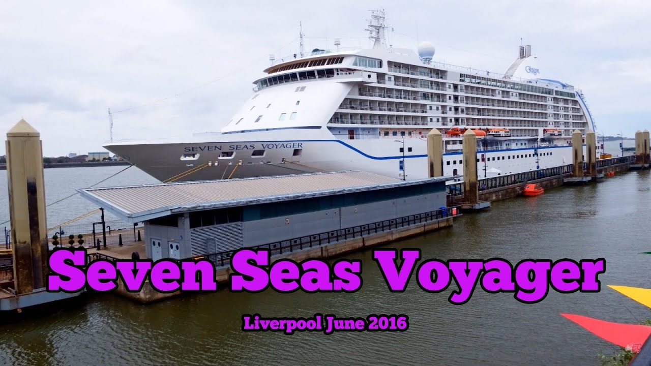 seven seas voyager liverpool