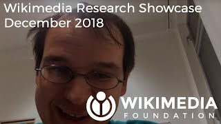 Wikimedia Research Showcase - December 2018