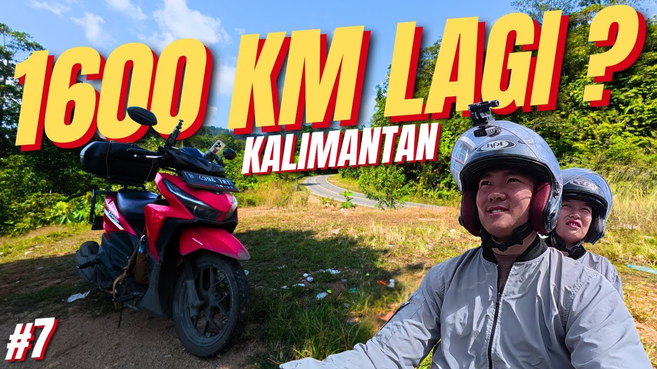 1600 KM Lagi ?! Mulai LEMAS ! | Touring JKT - IKN Vario 125 | Ep.7