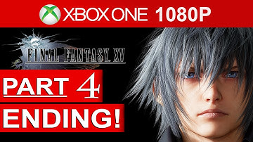 Final Fantasy 15 ENDING (Demo) Gameplay Walkthrough Part 4 [1080p HD] Episode Duscae - No Commentary