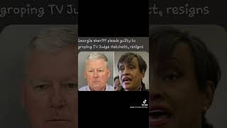 Georgia Sheriff Kristopher Coody pleads guilty groping Judge Glenda Hatchett