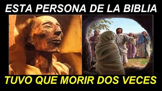 Impactante ! Esta PERSONA de la BIBLIA Tuvo que MORIR dos veces, JESUS Resucita a su Amigo LAZARO.