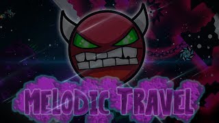 Melodic Travel - by R3XX3R [Verified by me] - (On Stream)