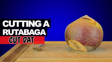 How to Cut a Rutabaga