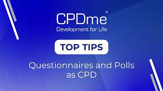 Questionnaires and Polls as CPD - CPDme Top Tips
