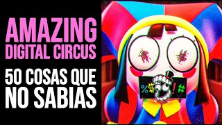 Thumbnail for THE AMAZING DIGITAL CIRCUS: 50 Cosas que NO SABÍAS | Curiosidades