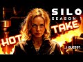 Silo - Season 1 &quot;Hot Take&quot; I Guess?