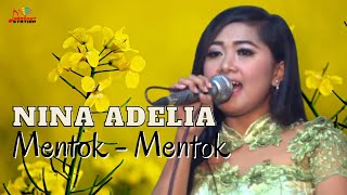 Nina Adelia - Mentok Mentok (Official Music Video)